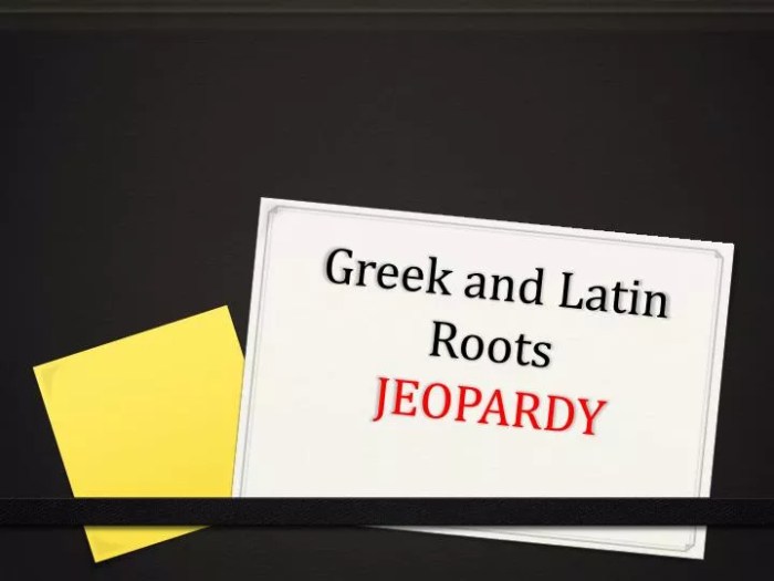 Greek and latin roots jeopardy game